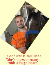 Jasson and his Standardbred mare, Island Blaze